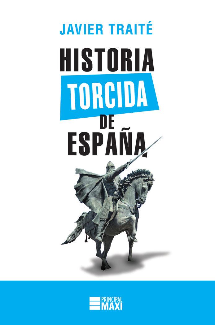 Vorderes Coverbild Historia Torcida de España