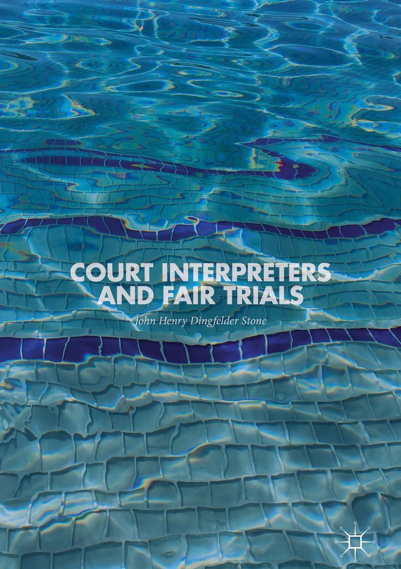 Vorderes Coverbild Court Interpreters and Fair Trials