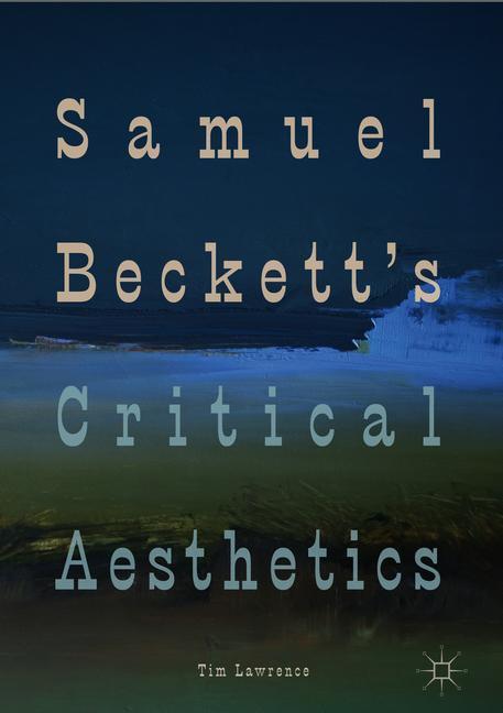 Vorderes Coverbild Samuel Beckett's Critical Aesthetics