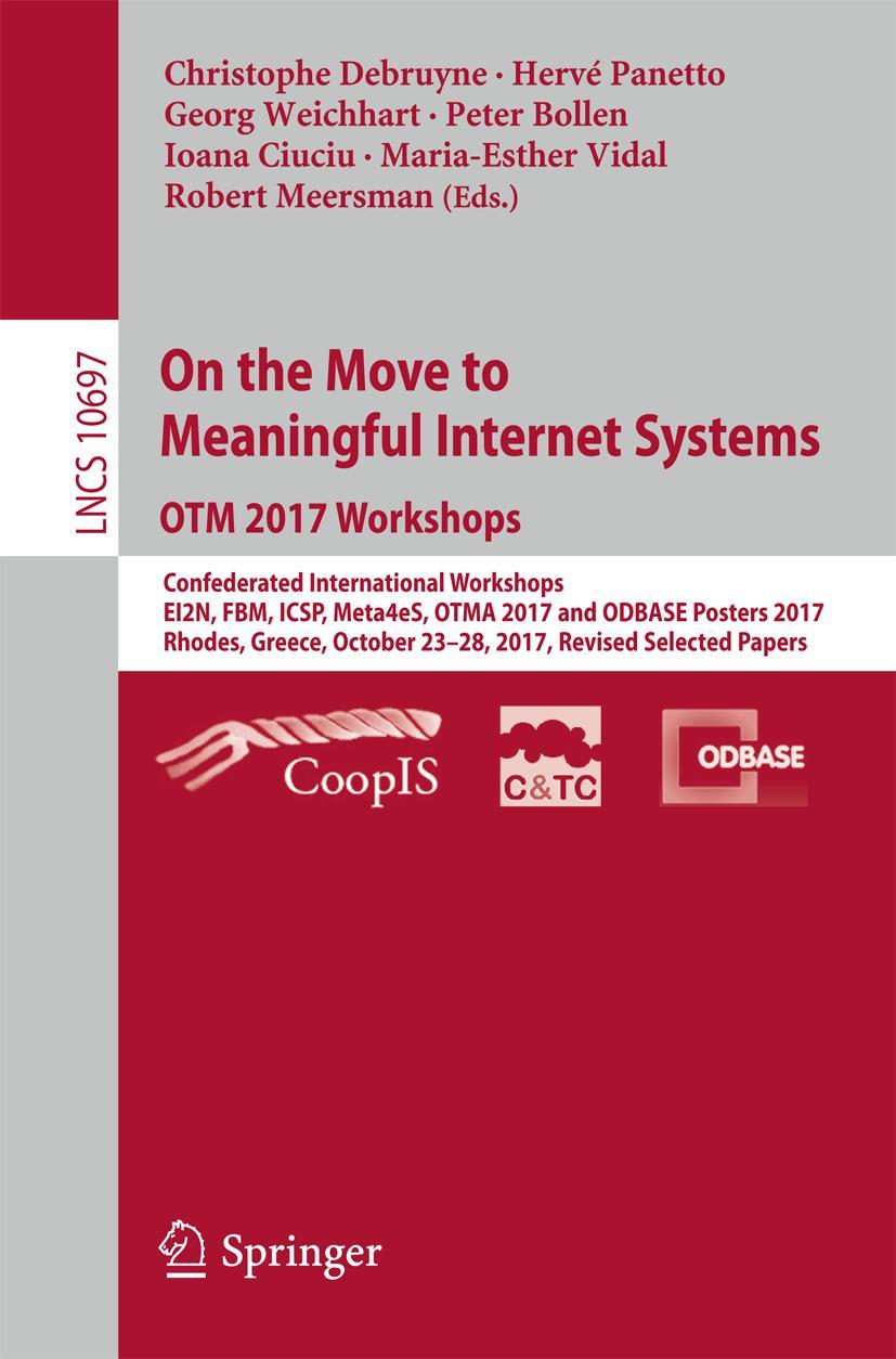 Vorderes Coverbild On the Move to Meaningful Internet Systems. OTM 2017 Workshops
