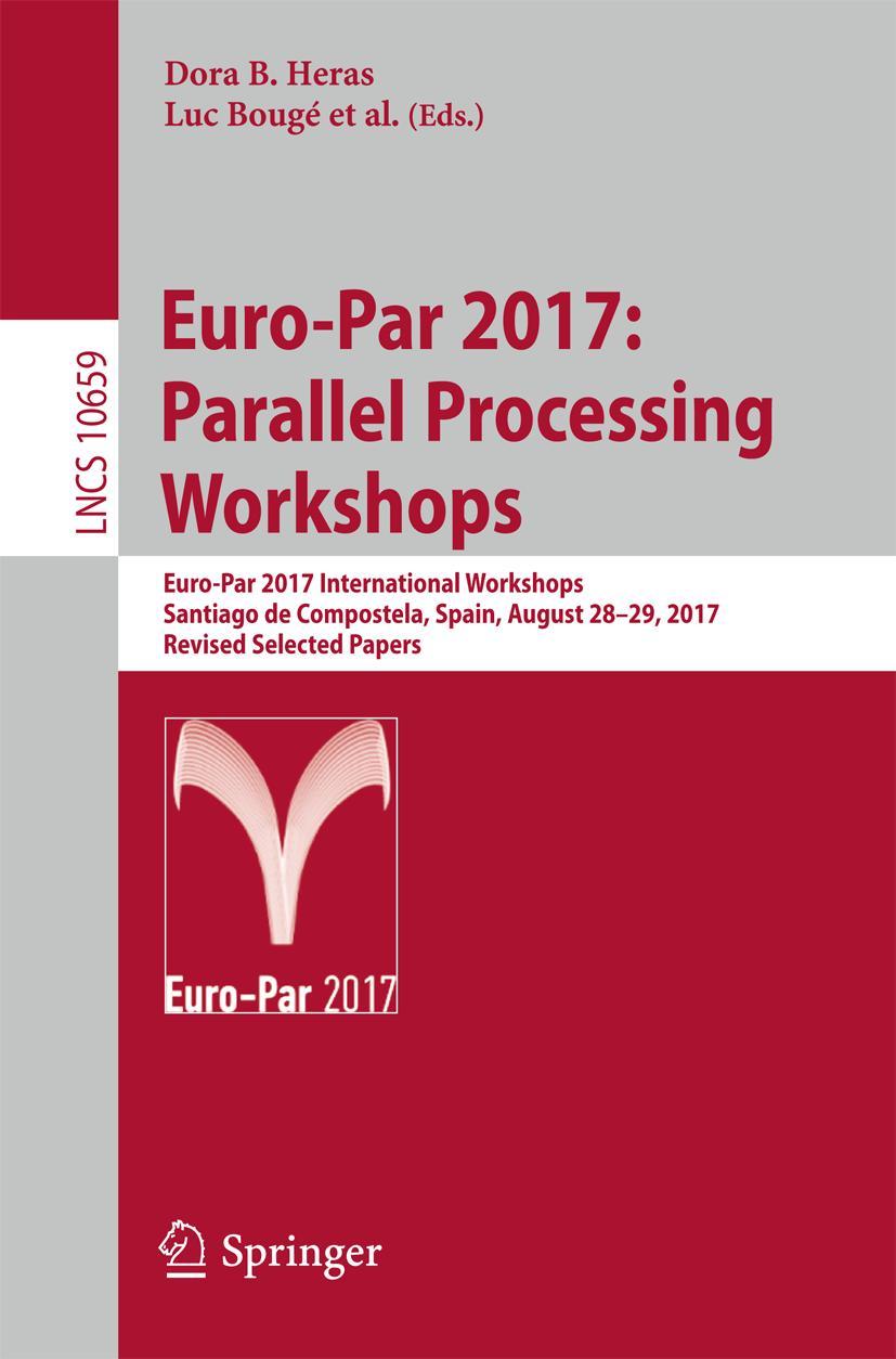 Vorderes Coverbild Euro-Par 2017: Parallel Processing Workshops