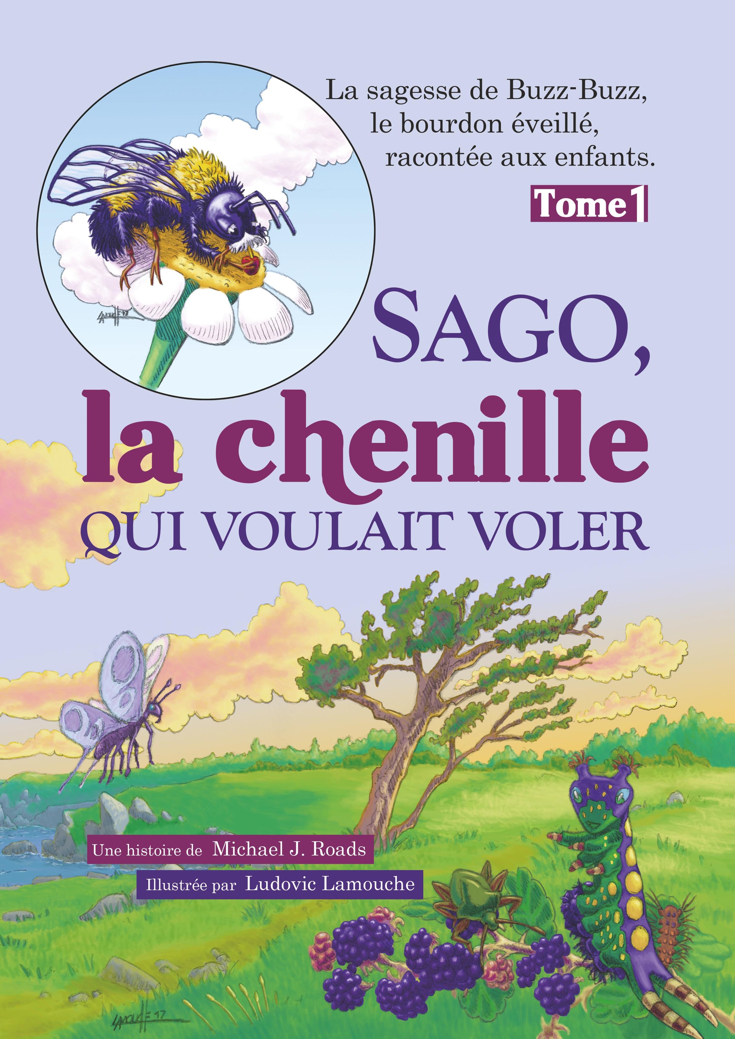 Vorderes Coverbild Sago, la chenille qui voulait voler