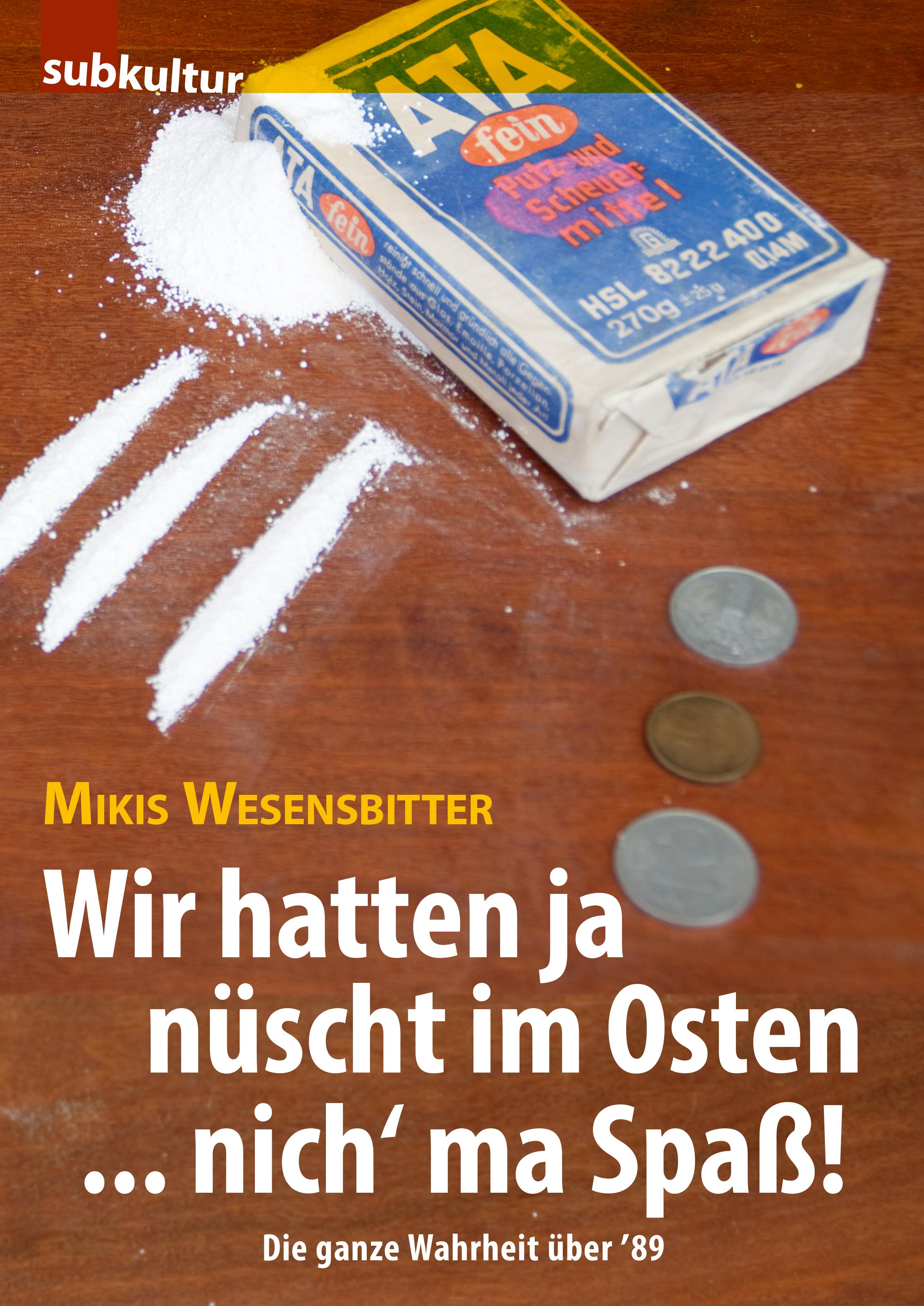 Vorderes Coverbild Wir hatten ja nüscht im Osten ... nich' ma Spaß!