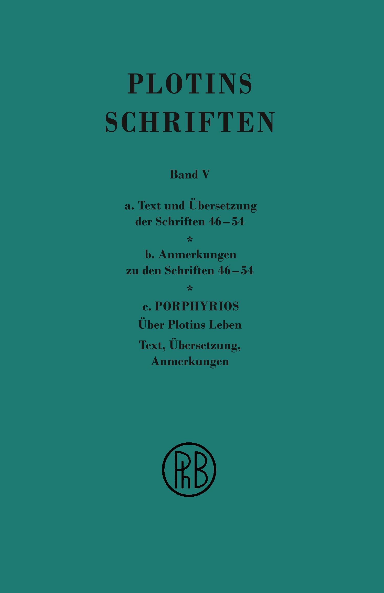 Vorderes Coverbild Schriften. Griech.-Dt. / Plotins Schriften Band Va-c (Text- Anmerkungsband und Anhang)