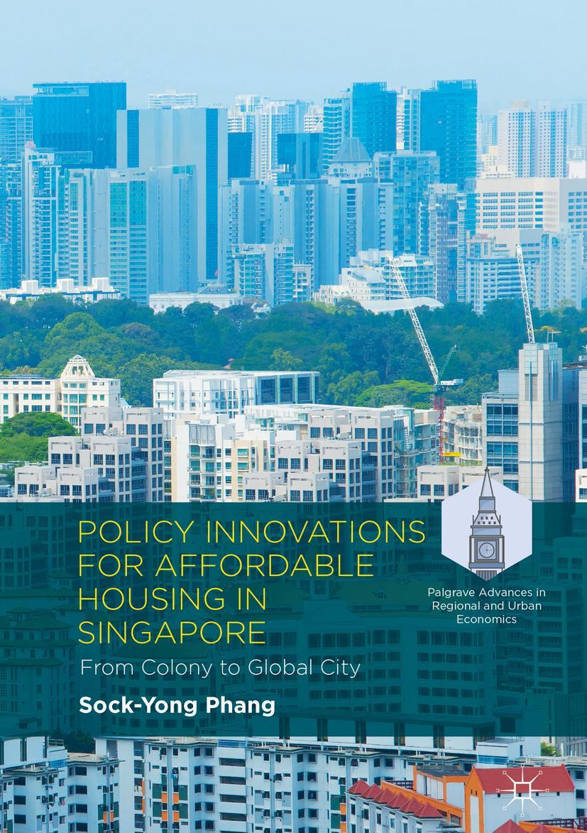 Vorderes Coverbild Policy Innovations for Affordable Housing In Singapore