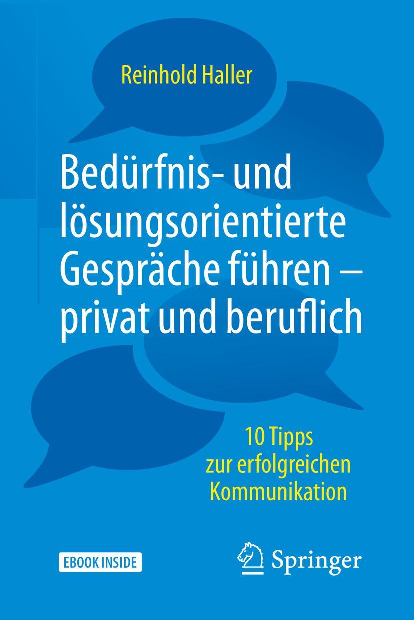 Vorderes Coverbild Bedürfnis- und lösungsorientierte Gespräche führen - privat und beruflich