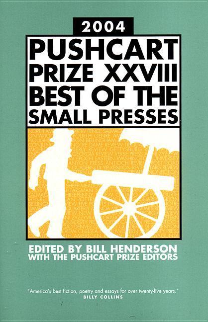 Vorderes Coverbild Pushcart Prize XXVIII Best of the Small Presses