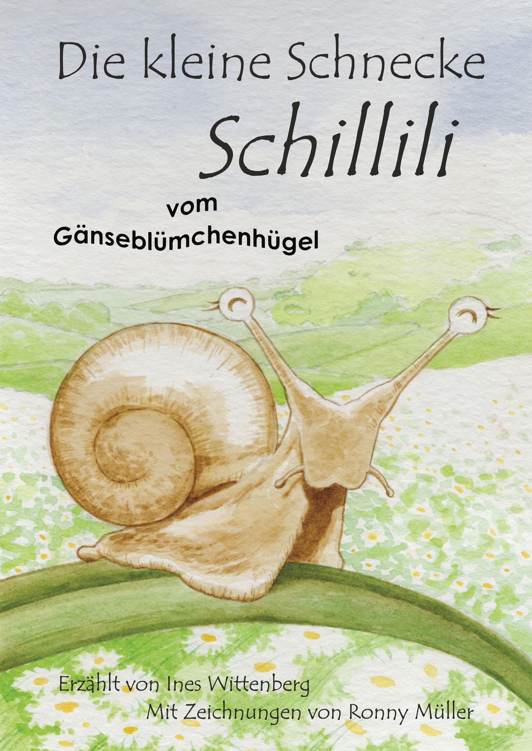 Vorderes Coverbild Die kleine Schnecke Schillili