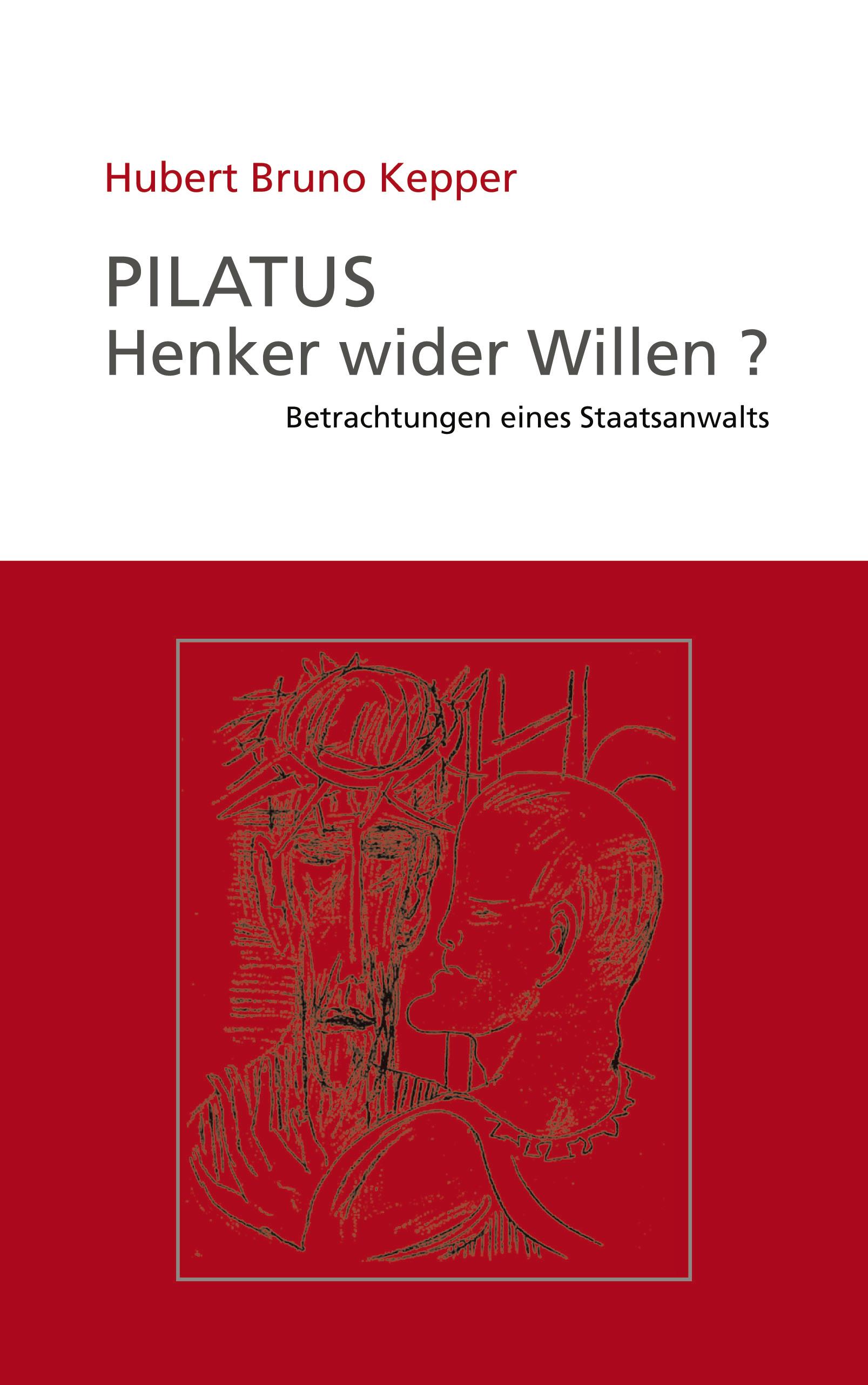Vorderes Coverbild Pilatus Henker wider Willen?