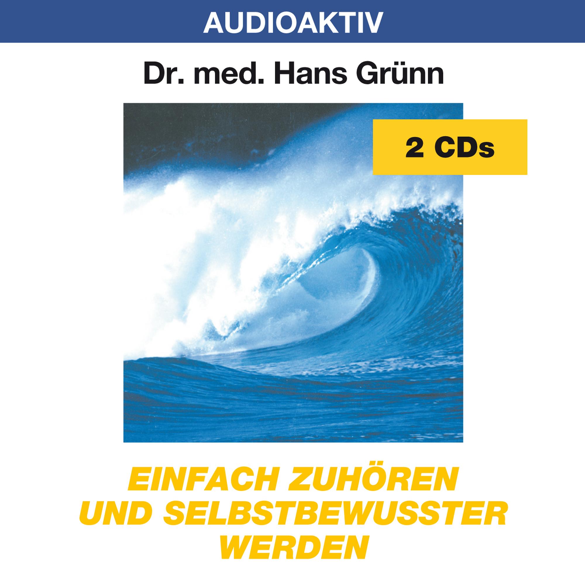 Vorderes Coverbild Einfach zuhören und selbstbewußter werden. 2 CDs