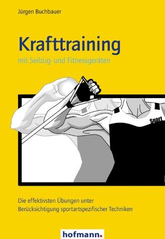 Vorderes Coverbild Krafttraining mit Seilzug- und Fitnessgeräten