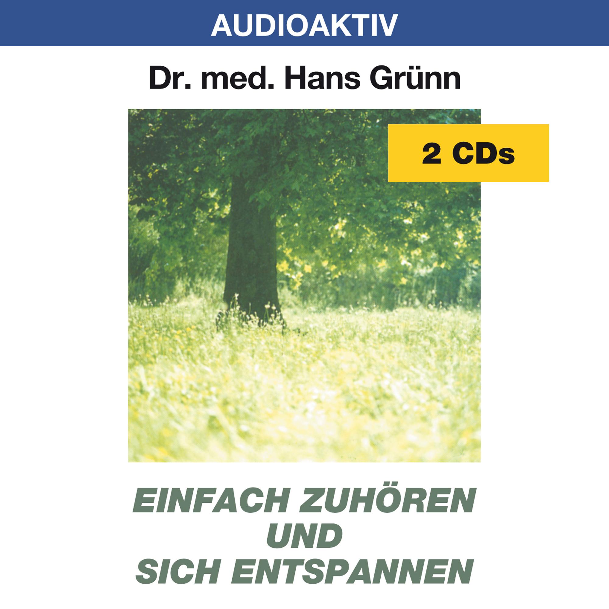 Vorderes Coverbild Einfach zuhören und sich entspannen. 2 CDs