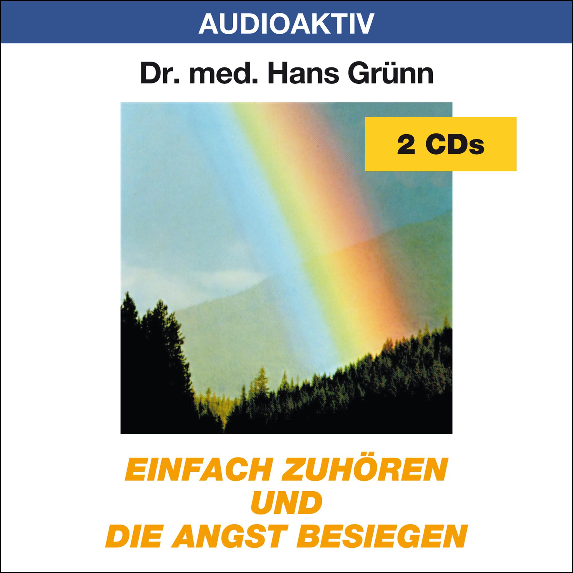 Vorderes Coverbild Einfach zuhören und die Angst besiegen. 2 CDs