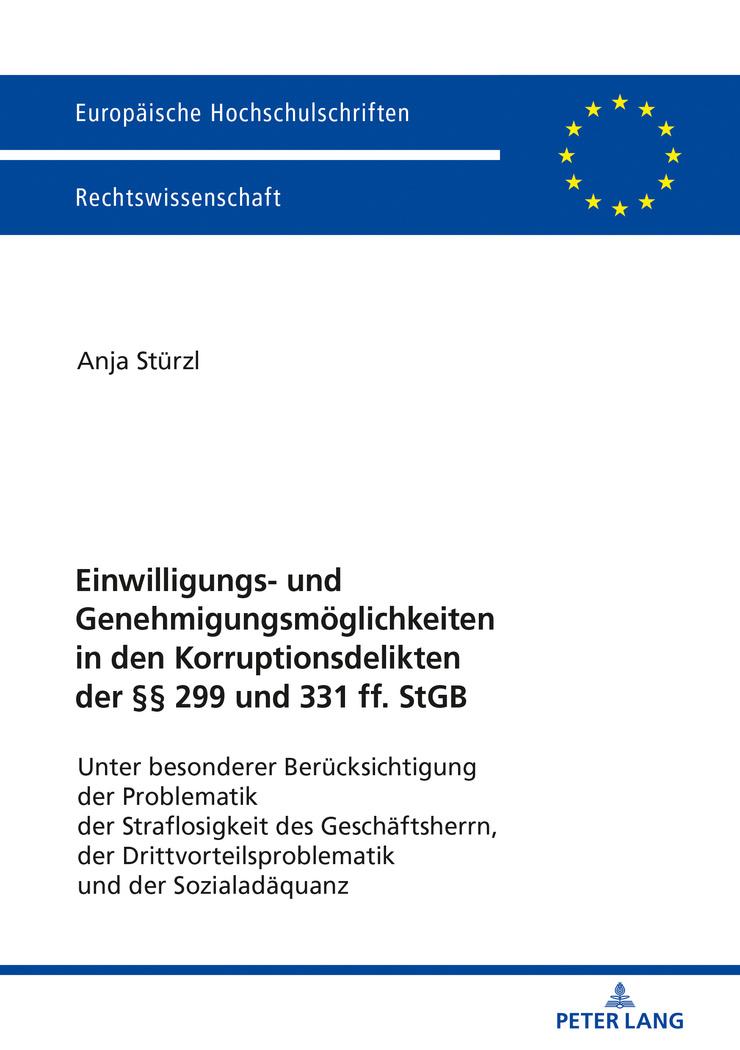 Vorderes Coverbild Einwilligungs- und Genehmigungsmöglichkeiten in den Korruptionsdelikten der §§ 299 und 331 ff. StGB