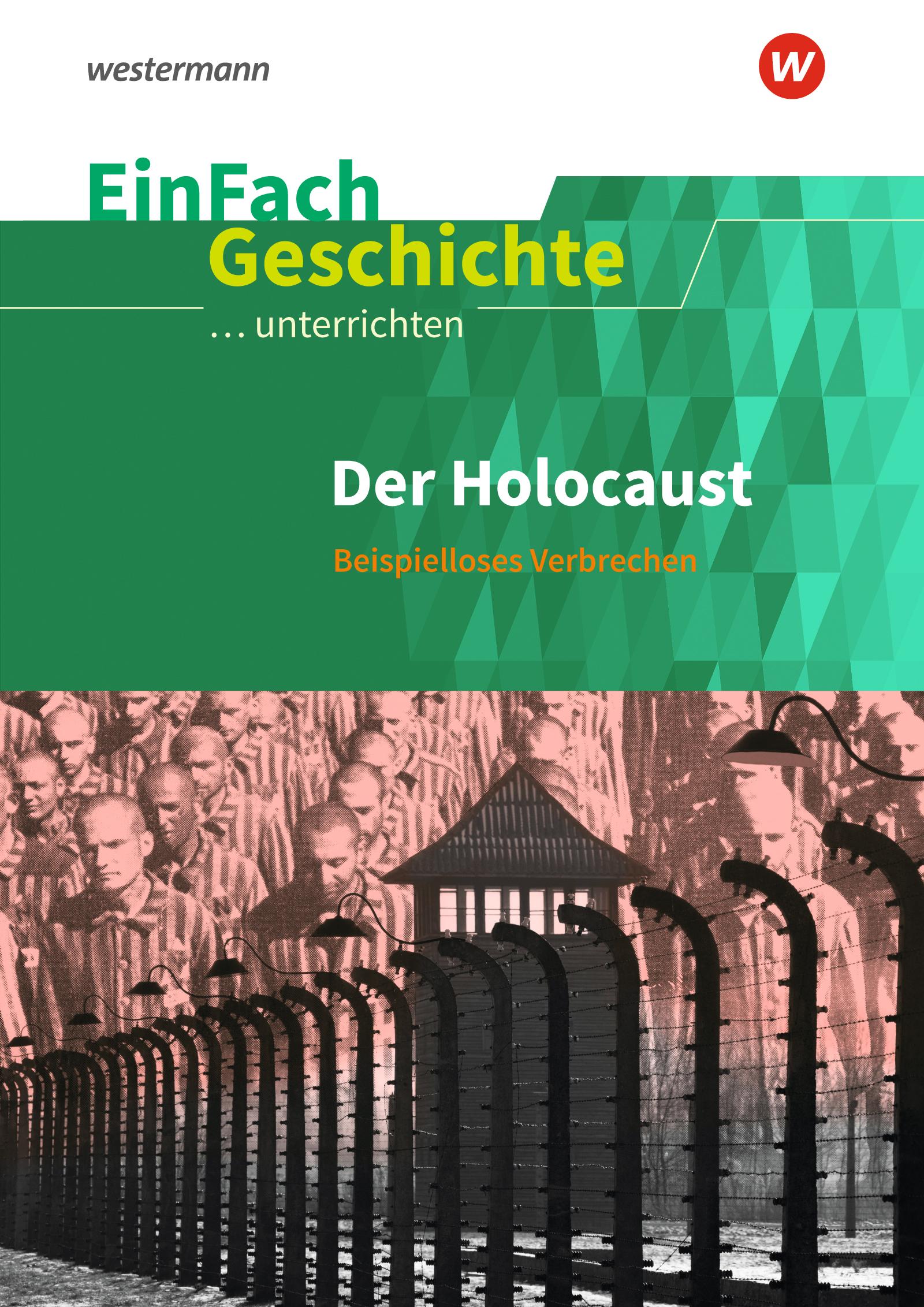 Vorderes Coverbild Der Holocaust. EinFach Geschichte ...unterrichten