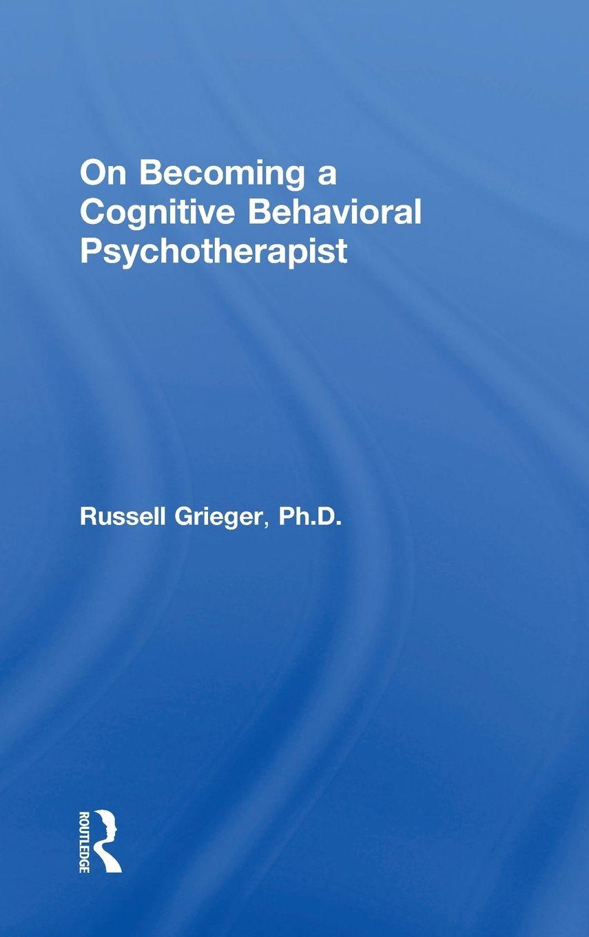 Vorderes Coverbild On Becoming a Cognitive Behavioral Psychotherapist
