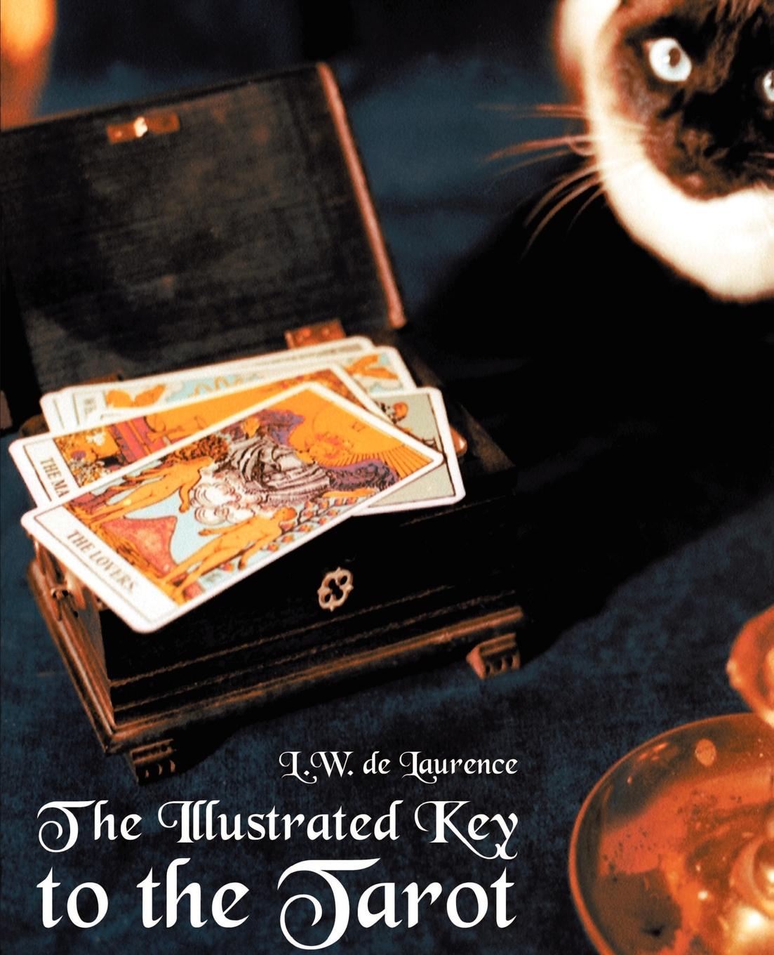 Vorderes Coverbild The Illustrated Key to the Tarot