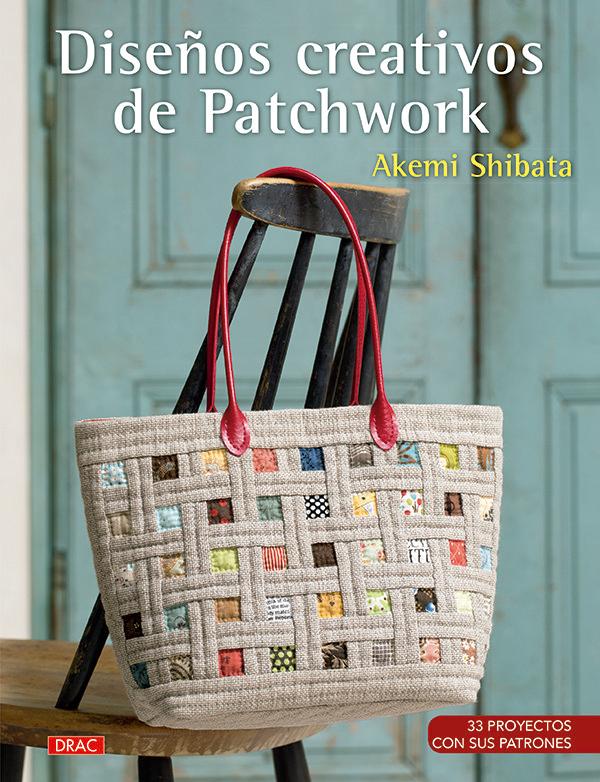 Vorderes Coverbild Diseños creativos de patchwork : 33 proyectos con sus patrones