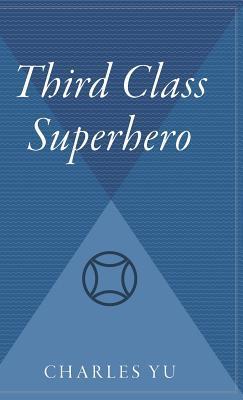 Vorderes Coverbild Third Class Superhero
