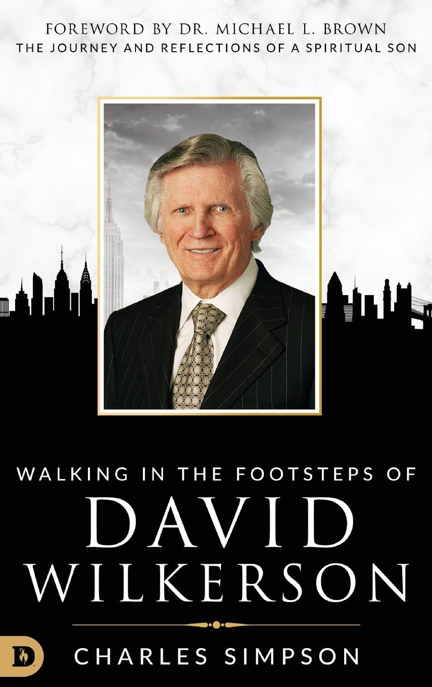 Vorderes Coverbild Walking in the Footsteps of David Wilkerson