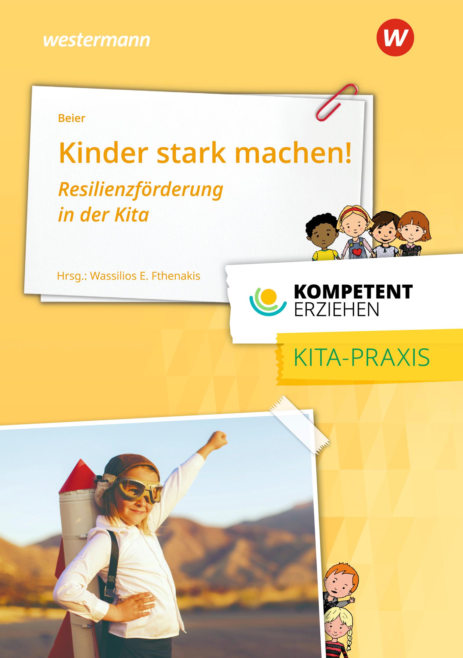 Vorderes Coverbild Kompetent erziehen. Kinder stark machen!