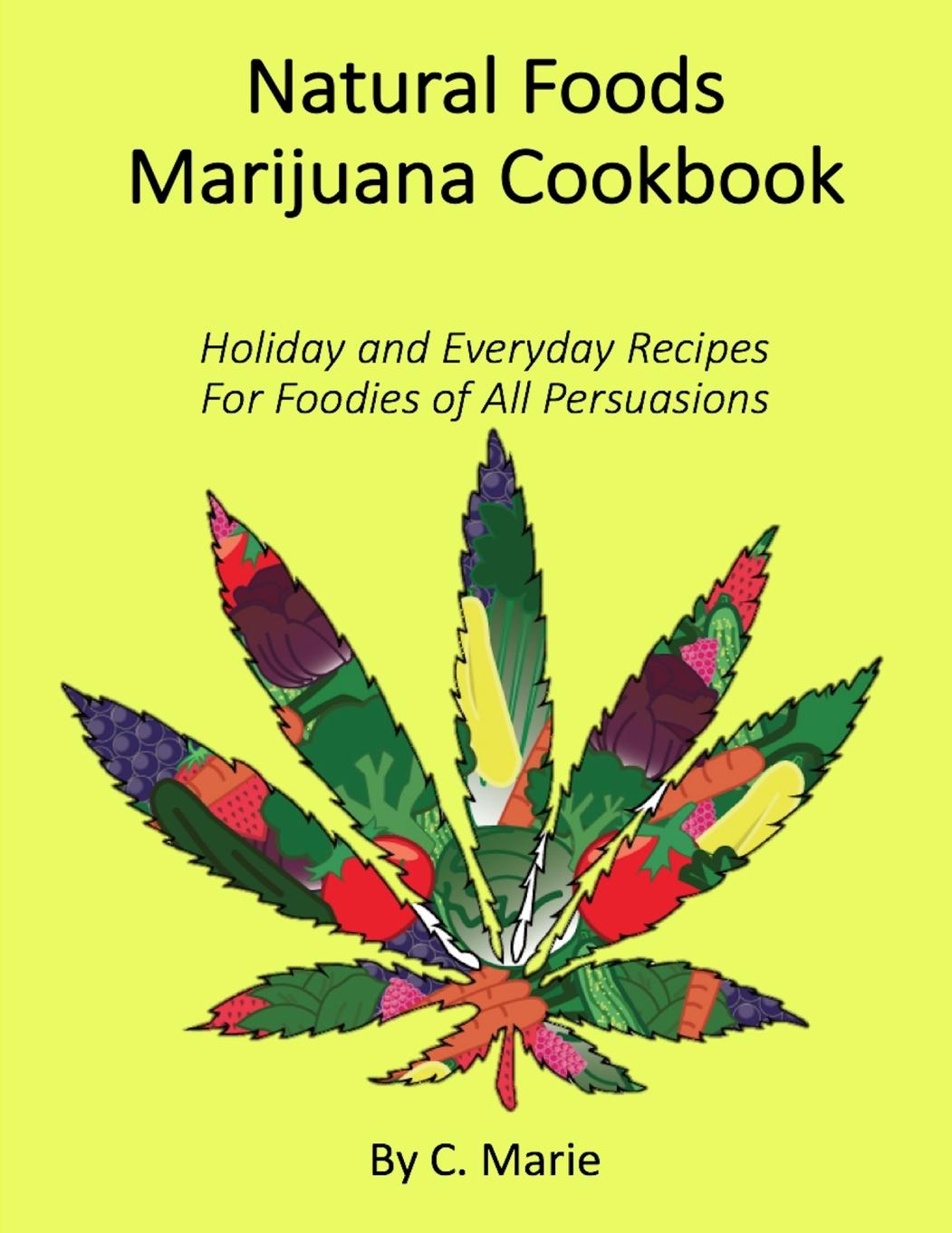 Vorderes Coverbild Natural Foods Marijuana Cookbook