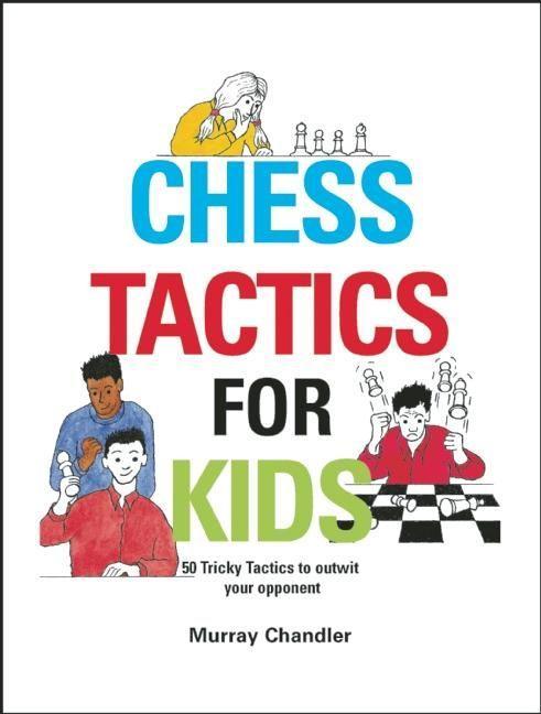 Vorderes Coverbild Chess Tactics for Kids