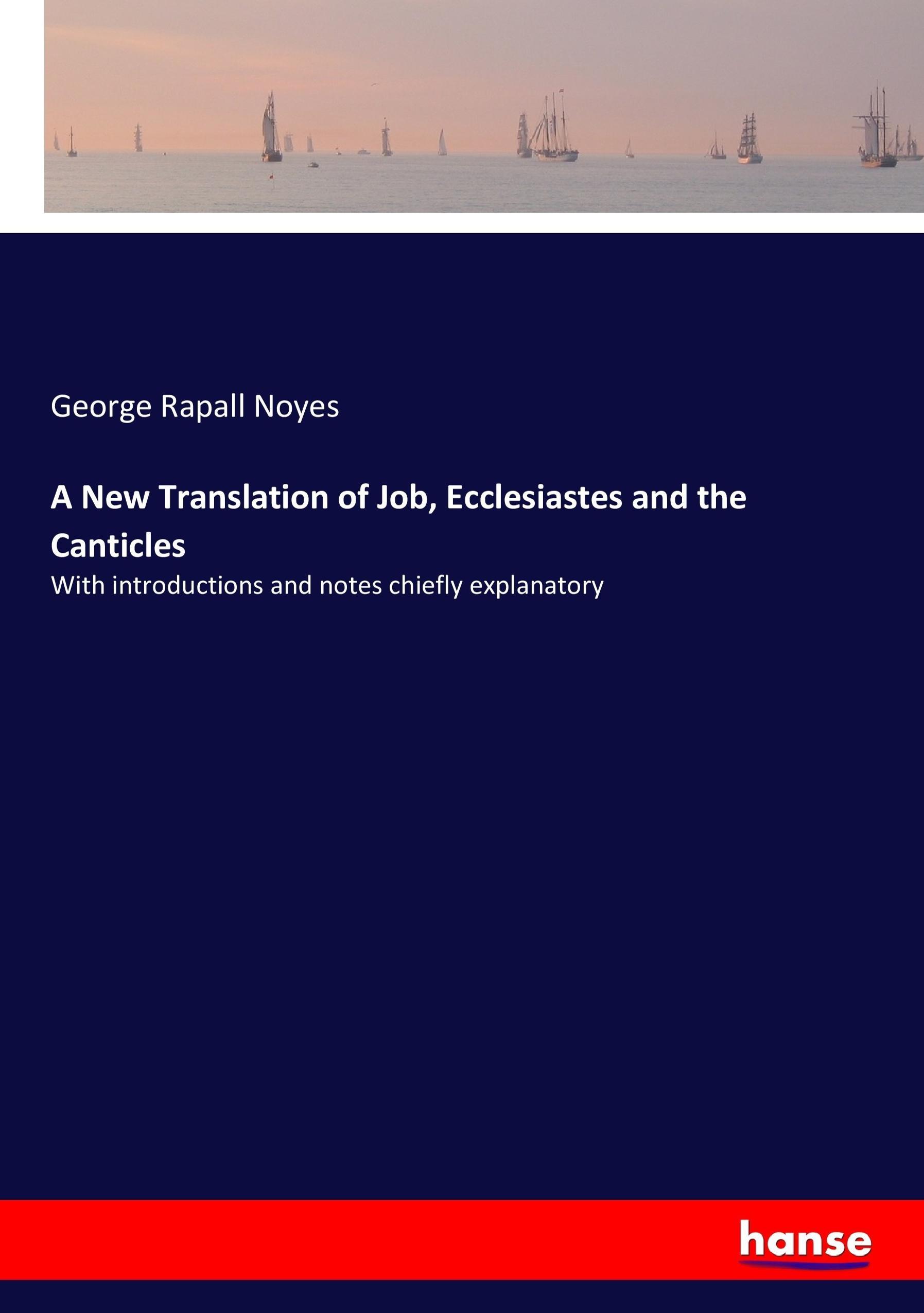 Vorderes Coverbild A New Translation of Job, Ecclesiastes and the Canticles
