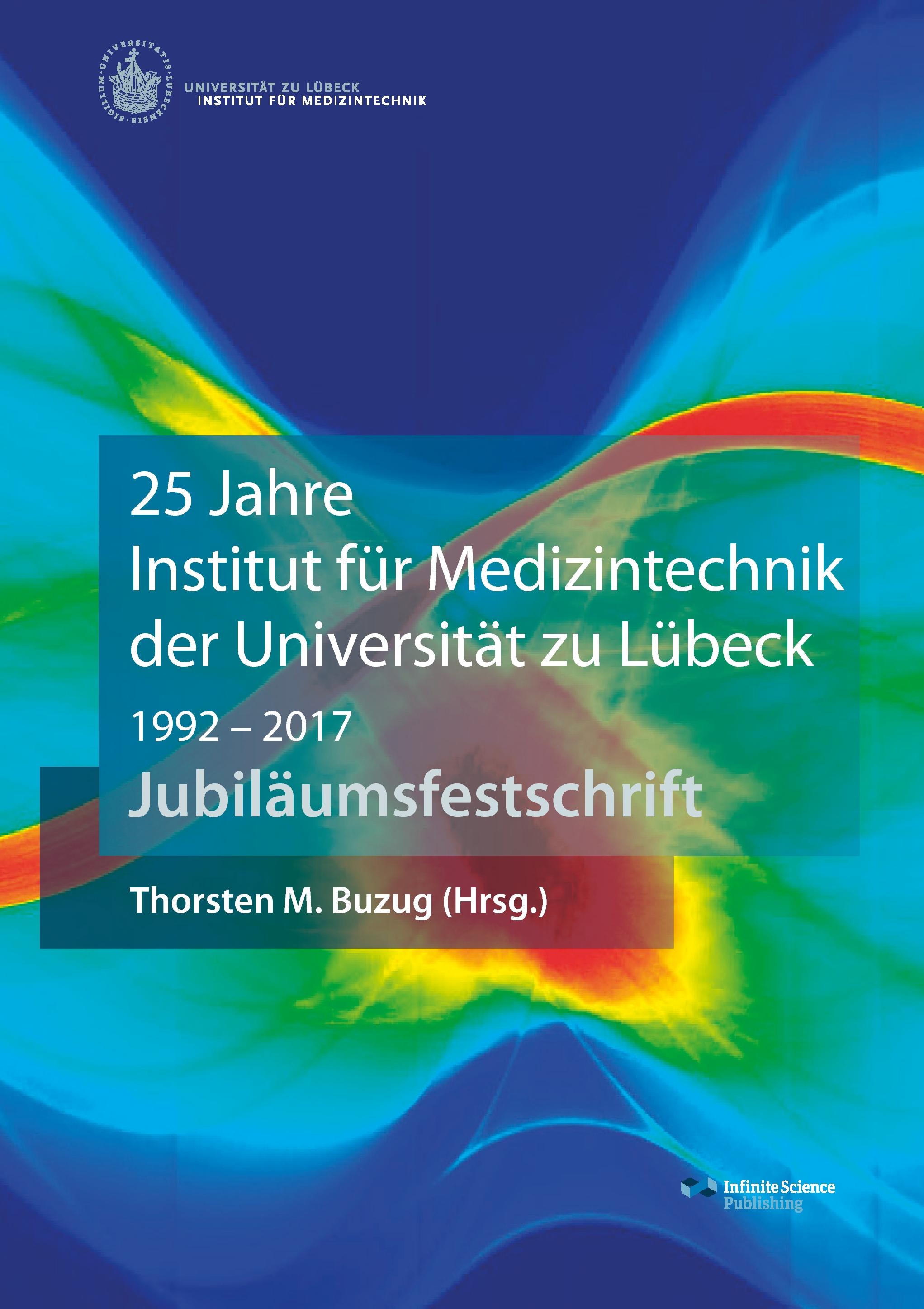 Vorderes Coverbild 25 Jahre Institut für Medizintechnik der Universität zu Lübeck