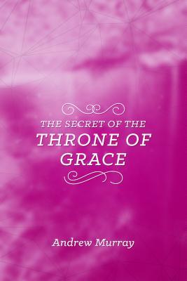 Vorderes Coverbild The Secret of the Throne of Grace