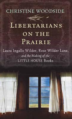 Vorderes Coverbild Libertarians on the Prairie