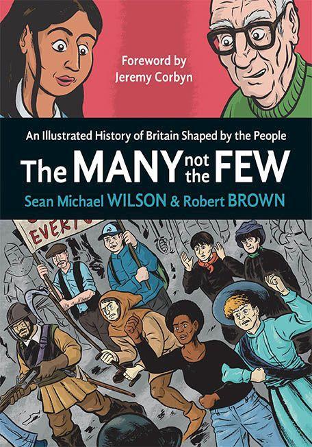 Vorderes Coverbild The Many Not the Few: An Illustrated History of Britain Shaped by the People
