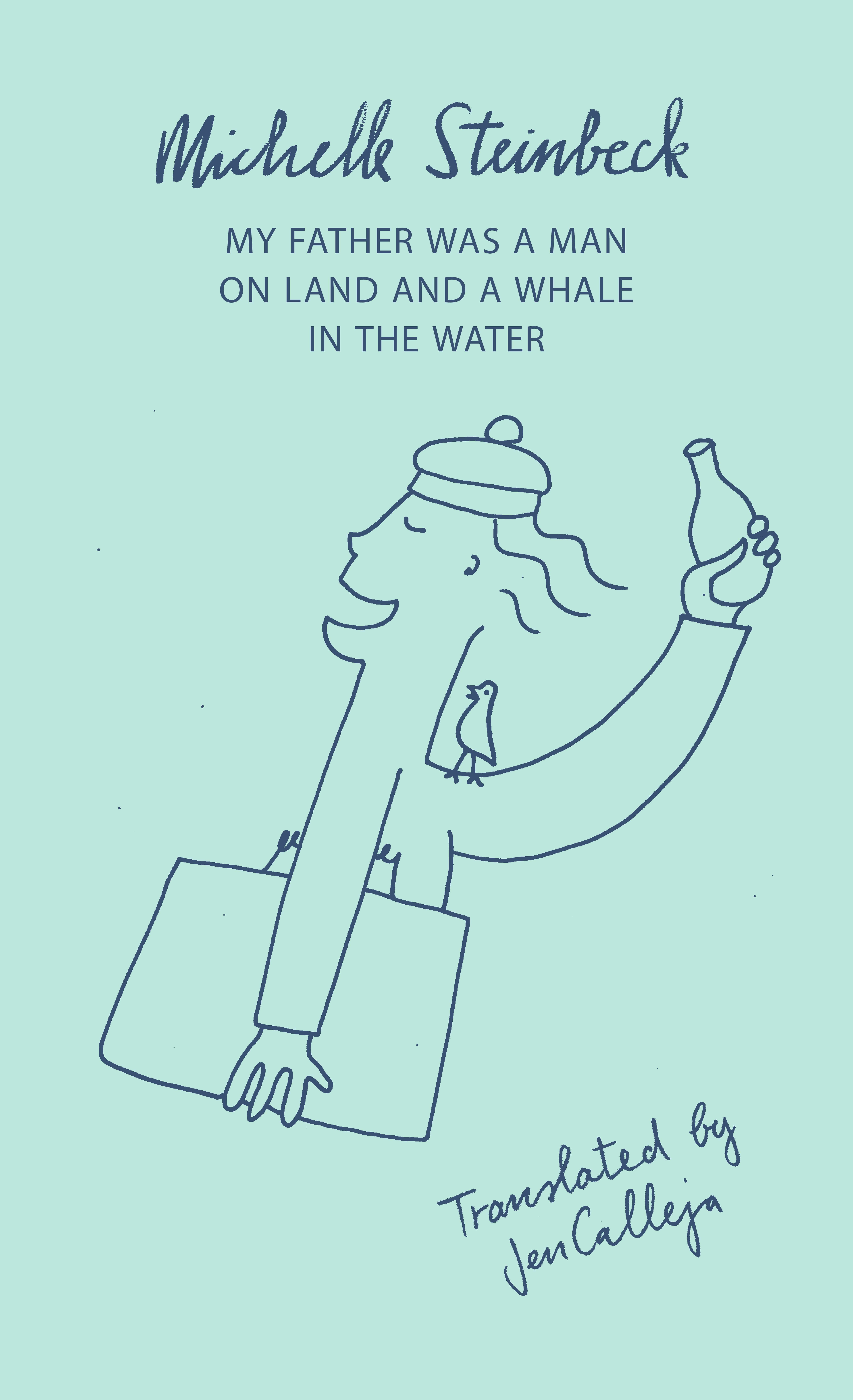 Vorderes Coverbild My Father Was a Man on Land and a Whale in the Water