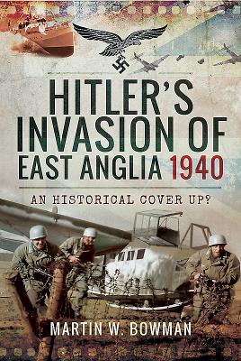 Vorderes Coverbild Hitler's Invasion of East Anglia, 1940