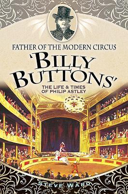 Vorderes Coverbild Father of the Modern Circus 'Billy Buttons'
