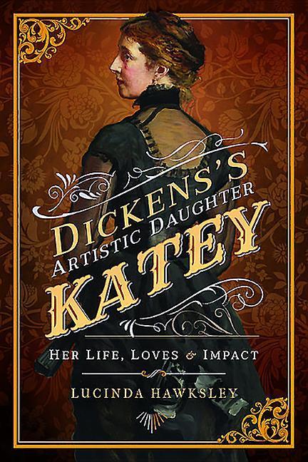 Vorderes Coverbild Dickens's Artistic Daughter Katey