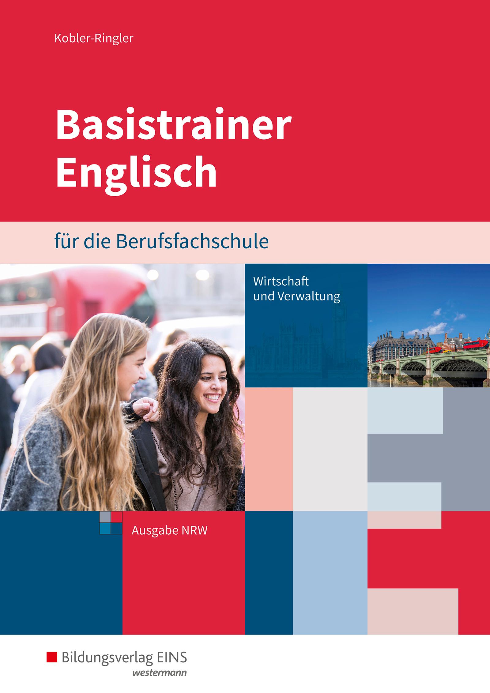 Vorderes Coverbild Basistrainer Englisch für Berufsfachschulen in Nordrhein-Westfalen. Arbeitsbuch