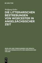 Vorderes Coverbild Die litterarischen Bestrebungen von Worcester in angelsächsischer Zeit