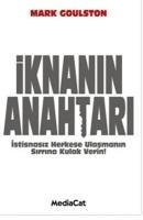 Vorderes Coverbild Iknanin Anahtari; Istisnasiz Herkese Ulasmanin Sirrina Kulak Verin