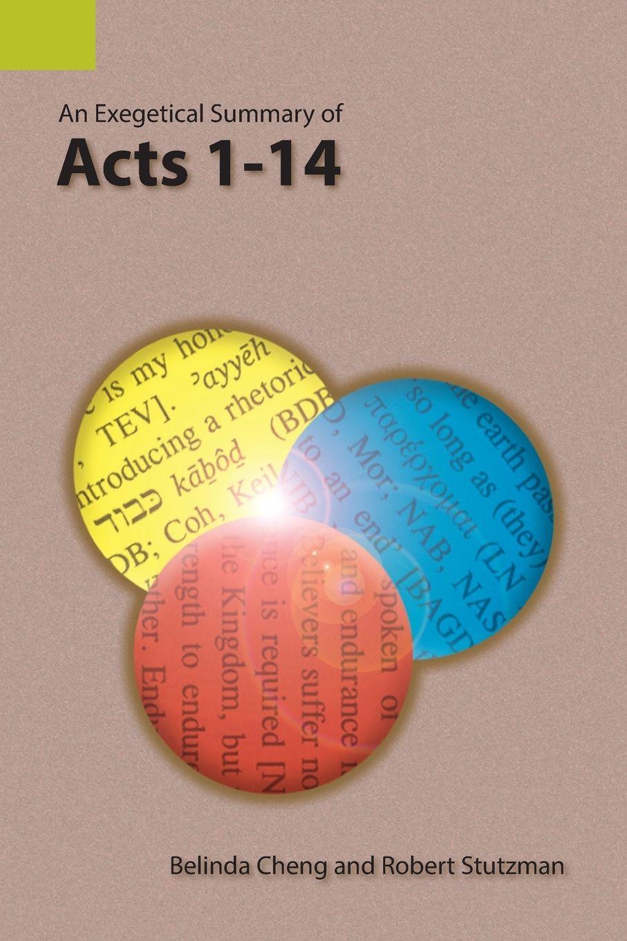 Vorderes Coverbild An Exegetical Summary of Acts 1-14