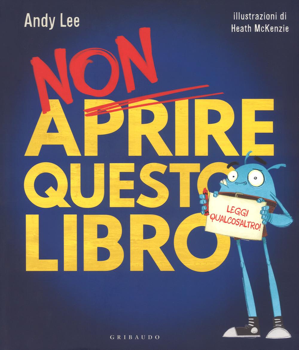 Vorderes Coverbild Non aprire questo libro. Leggi qualcos'altro!