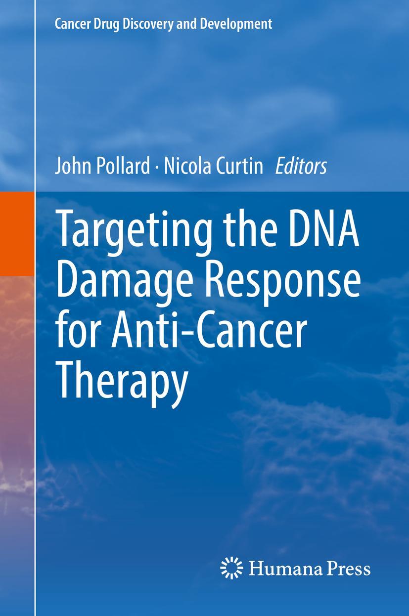 Vorderes Coverbild Targeting the DNA Damage Response for Anti-Cancer Therapy