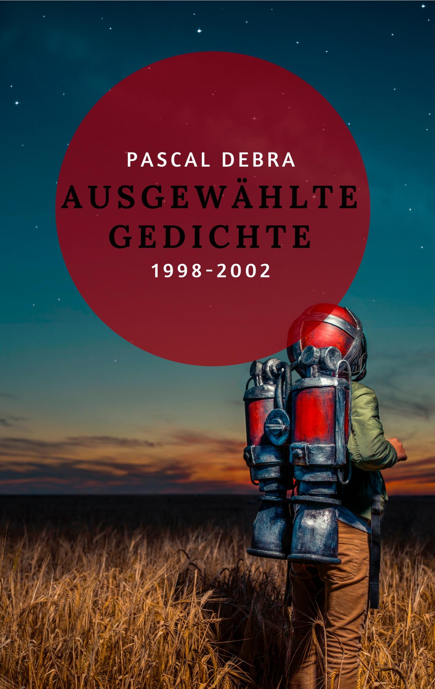 Vorderes Coverbild Ausgewählte Gedichte 1998-2002