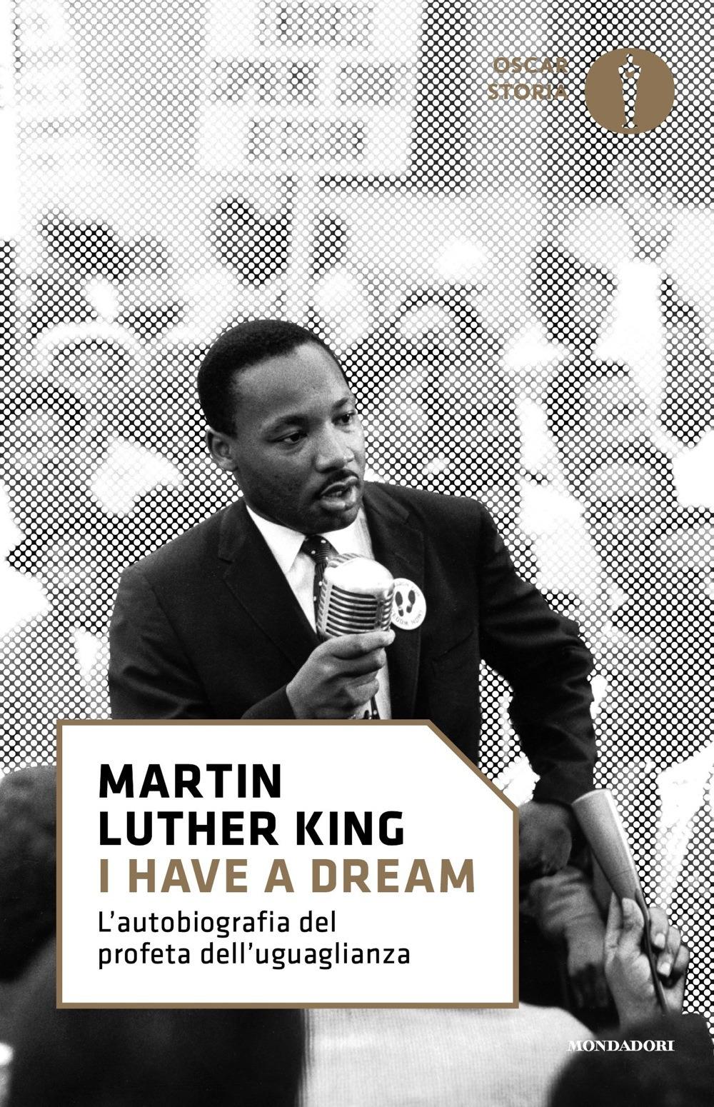 Vorderes Coverbild 'I have a dream'. L'autobiografia del profeta dell'uguaglianza