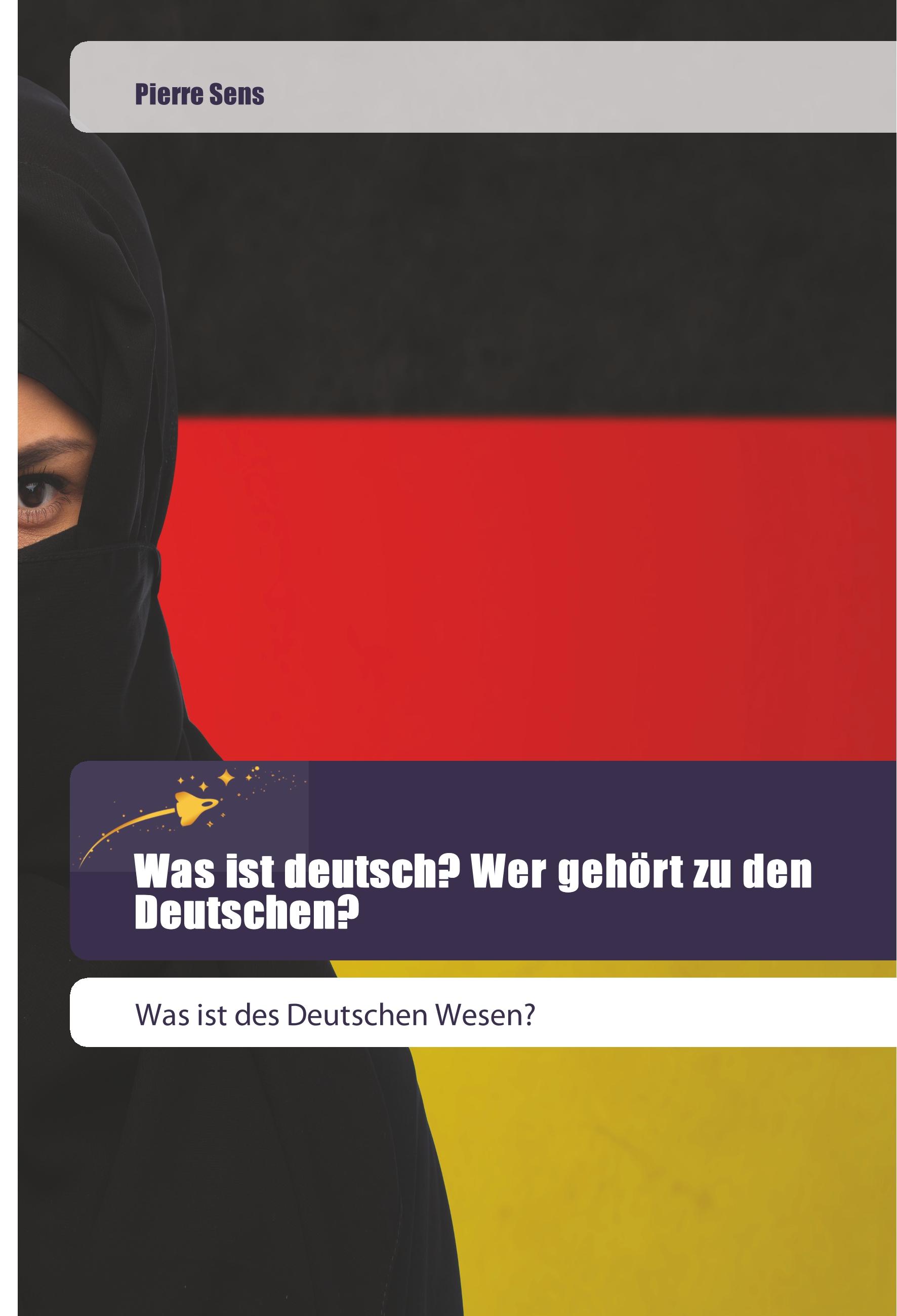 Vorderes Coverbild Was ist deutsch? Wer gehört zu den Deutschen?