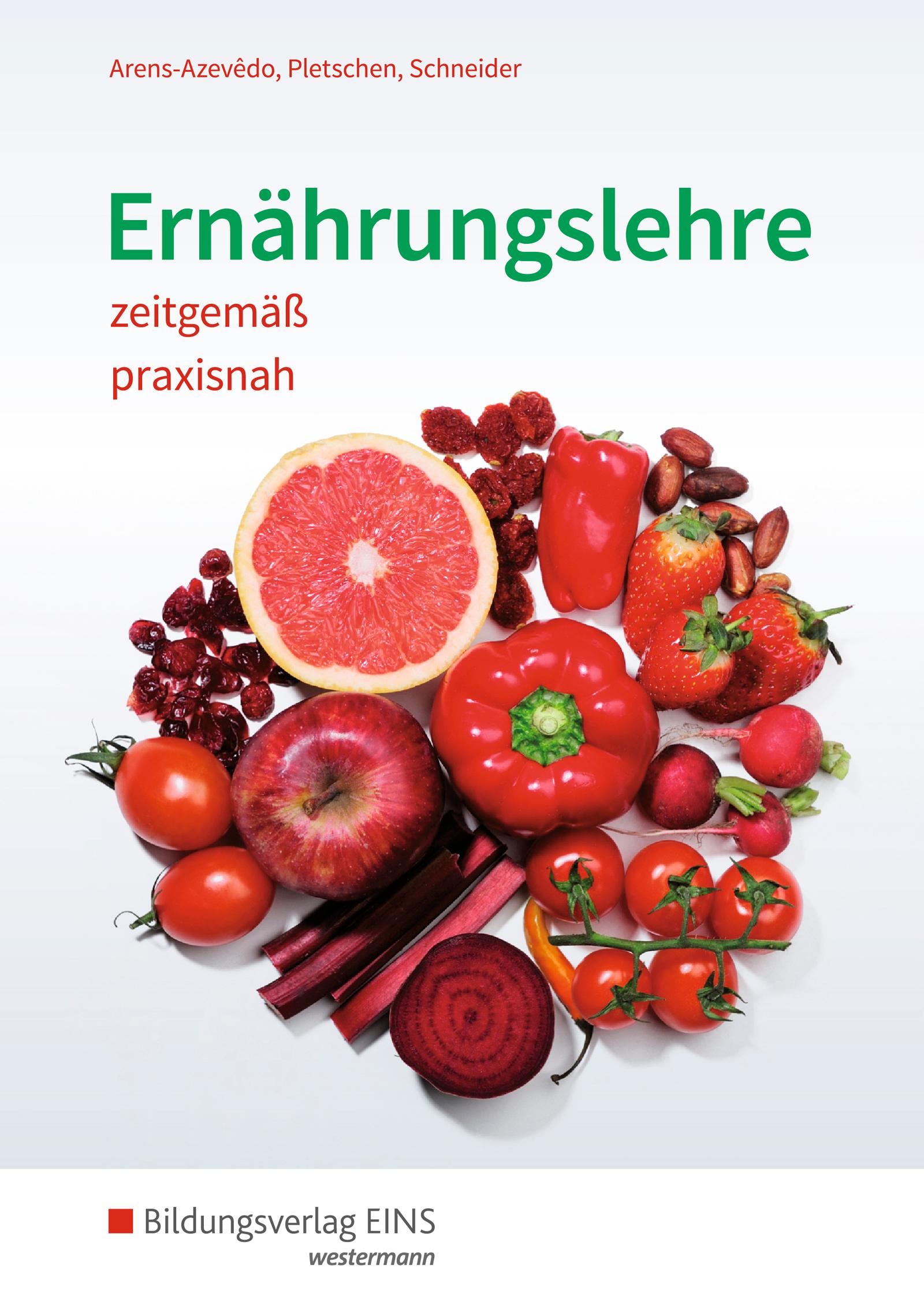 Vorderes Coverbild Ernährungslehre zeitgemäß, praxisnah. Schulbuch