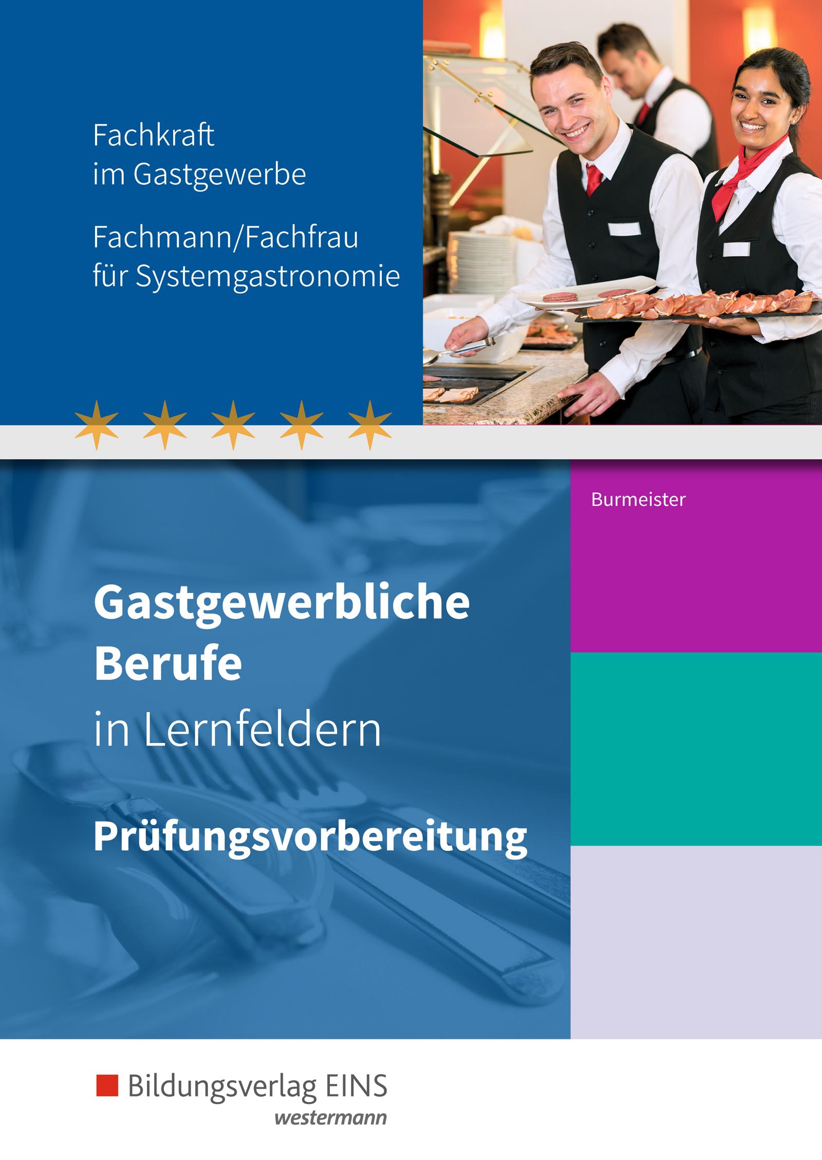 Vorderes Coverbild Gastgewerbliche Berufe nach Lernfeldern. Prüfungsvorbereitung