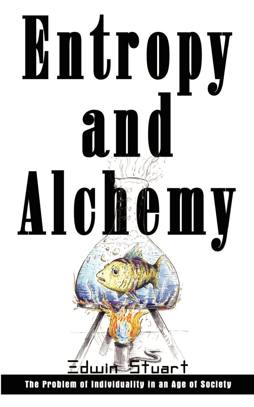 Vorderes Coverbild Entropy and Alchemy