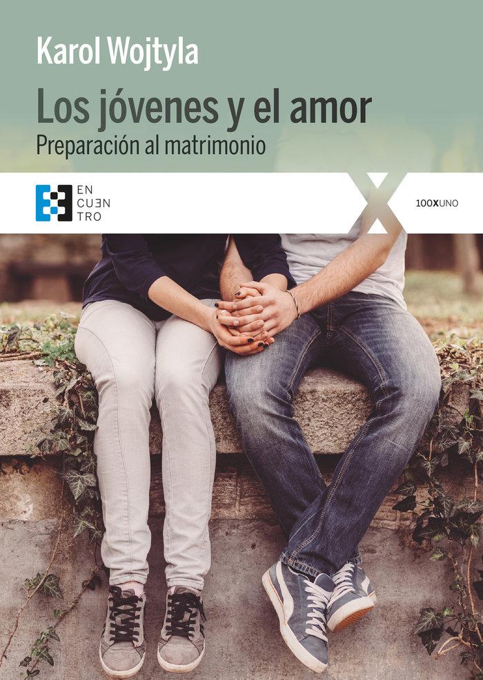 Vorderes Coverbild Los jóvenes y el amor : preparación al matrimonio