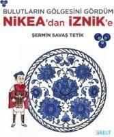 Vorderes Coverbild Bulutlarin Gölgesini Gördüm Nikeadan Iznike